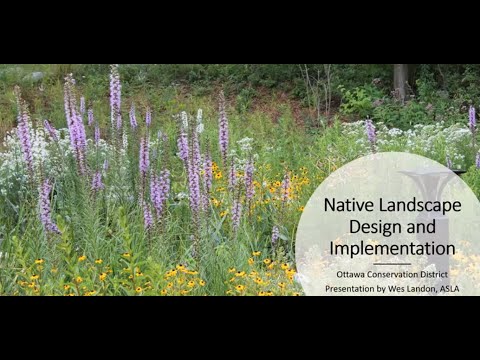 Native Landscape Design and Implementation by Wes Landon
